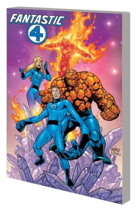 Fantastic Four: Heroes Return - The Complete Collection Vol. 3 TP *OOP*