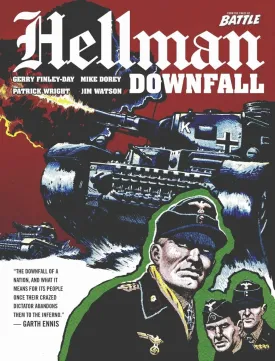Hellman Of Hammer Force: Downfall: Including The Early Adventures TP