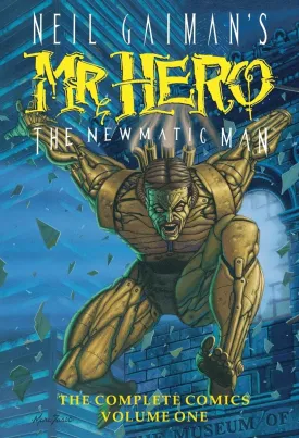 Neil Gaiman's Mr. Hero Complete Comics Vol. 1: The Newmatic Man HC *OOP*